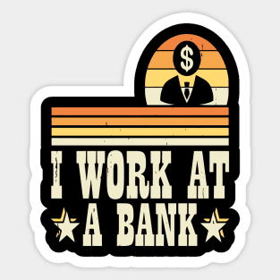 Funny Loan Officer Retro Vintage I'm a Banker Sticker